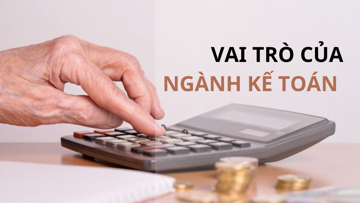 vai-tro-nganh-ke-toan